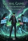 Global Game: I, the Necromancer, am the scourge