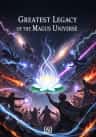 Greatest Legacy of the Magus Universe