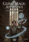 Guild Mage: Apprentice [Volume One Stubbed]