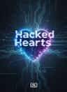 Hacked Hearts