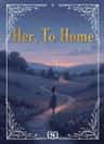 Her, To Home