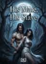 His Mate, His Slave