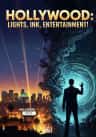 Hollywood: Lights, Ink, Entertainment!