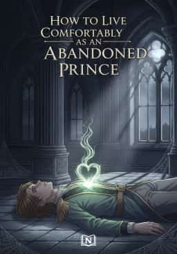 How to Live Comfortably as an Abandoned Prince novel cover