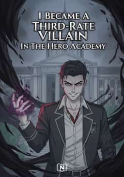 I Became A Third-Rate Villain In The Hero Academy novel cover