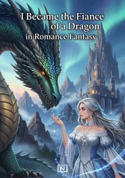 I Became the Fiancé of a Dragon in Romance Fantasy novel cover