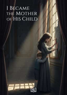 I Became the Mother of His Child