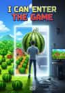 I Can Enter The Game