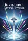 Invincible Divine Sword