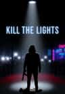 Kill the Lights
