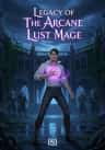 Legacy of The Arcane Lust Mage