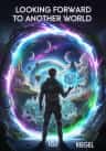 Looking Forward to Another World