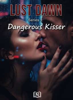 LUST DAWN Series 1: Dangerous Kisser novel cover