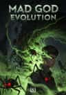 Mad God Evolution