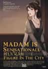 Madam Is A Sensational Figure In The City