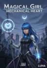 Magical Girl Mechanical Heart