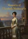 Memoirs of Elizabeth Montecarlo