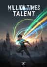 Million Times Talent