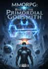MMORPG: Rise of the Primordial Godsmith