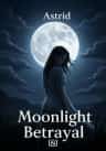 Moonlight Betrayal