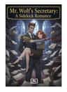 Mr. Wolf's Secretary：A Sidekick Romance