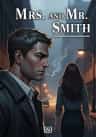 Mrs. and Mr. Smith