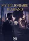 MY BILLIONAIRE HUSBAND