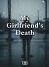 My Girlfriend's Death