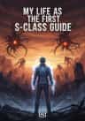 My Life As The First S-Class Guide
