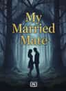 My Married Mate