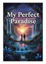 My Perfect Paradise 