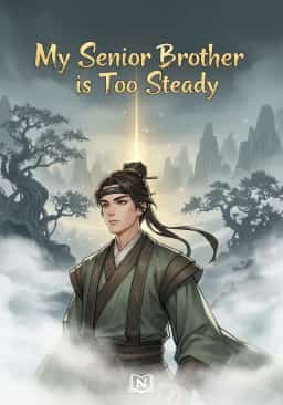 My Senior Brother is Too Steady