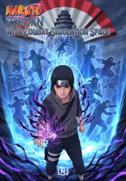 Naruto: Reborn With Combat Simulation Space novel cover