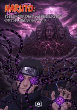 Naruto: The Impending Annihilation of the Ninja World