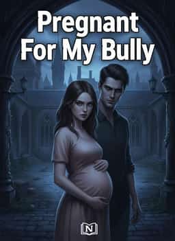 Pregnant For My Bully novel cover