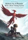 Reborn As A Phoenix With Beast Taming System