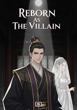 Reborn As The Villain