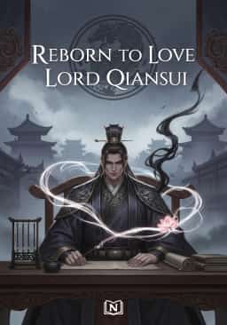 Reborn to Love Lord Qiansui