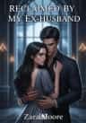 Reclaimed By My Ex-husband