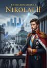 Reincarnated as Nikolai II