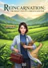 Reincarnation: The Sweet Wife Is A Miracle Doctor