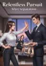 Relentless Pursuit After Divorce