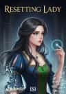 Resetting Lady