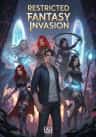 Restricted Fantasy Invasion