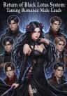 Return of Black Lotus system:Taming Cheating Male Leads