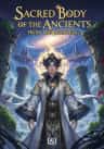 Sacred Body of the Ancients from the Beginning