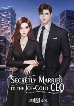 Secretly Married to the Ice-Cold CEO