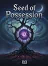 Seed of Possession 