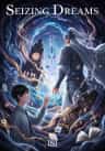 Seizing Dreams