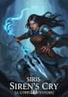 Siren’s Cry [A LITRPG Adventure]